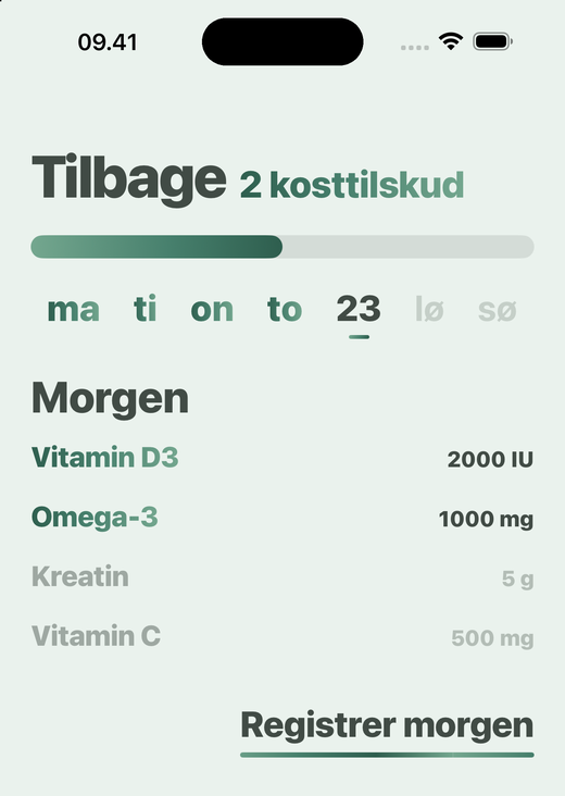 Skærmen Hjem i Davka: morgenens kosttilskud og knappen til at registrere morgenen