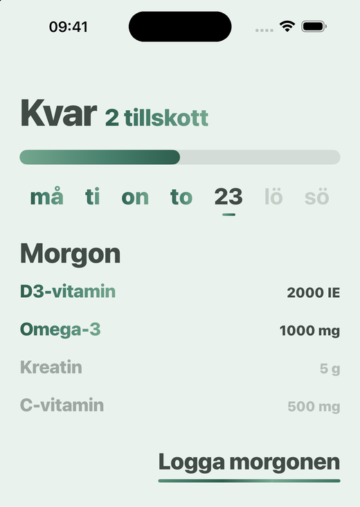 Skärmen Hem i Davka: morgonens tillskott och knappen för att logga morgonen